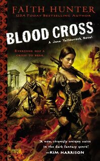 Blood Cross - Faith Hunter (ISBN 9780451463074)