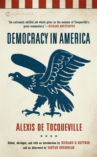 Democracy in America - Alexis de Tocqueville (ISBN 9780060915223)