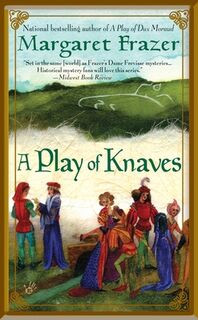 A Play of Knaves - Margaret Frazer (ISBN 9780425211113)