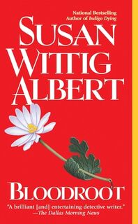 Bloodroot - Susan Wittig Albert (ISBN 9780425188149)
