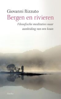 Bergen en rivieren - Giovanni Rizzuto (ISBN 9789056702601)