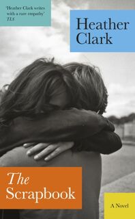 The Scrapbook - Heather Clark (ISBN 9781787335424)