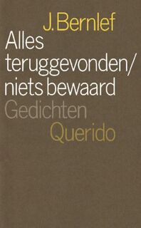 Alles teruggevonden/niets bewaard - J. Bernlef (ISBN 9789021451794)