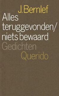 Alles teruggevonden/niets bewaard - J. Bernlef (ISBN 9789021448244)