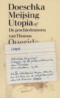 Utopia of De geschiedenissen van Thomas - Doeschka Meijsing (ISBN 9789021496412)