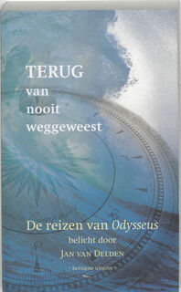 Terug van nooit weggeweest - J. van Delden (ISBN 9789077228067)