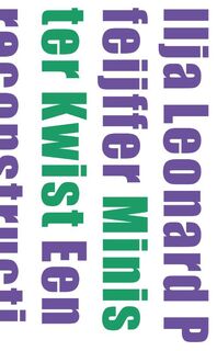 Minister Kwist - Ilja Leonard Pfeijffer