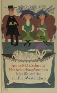 Het hele schaap Veronica - Annie M.G. Schmidt, Fiep Westendorp (ISBN 9789021481012)