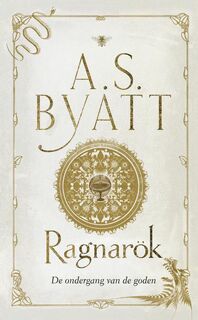 Ragnarök - A.S Byatt (ISBN 9789023467861)