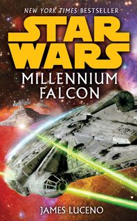 Millennium Falcon - James Luceno (ISBN 9780345510051)