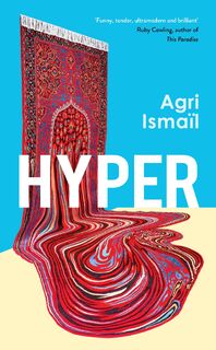 Hyper - Agri Ismail (ISBN 9781784745257)