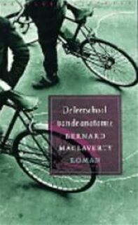 De leerschool van de anatomie - Bernard Maclaverty, Eugène Dabekaussen (ISBN 9789028419629)