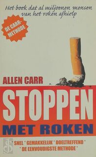 Stoppen met roken - Allen Carr, Eveline de Mooij (ISBN 9789022548219)