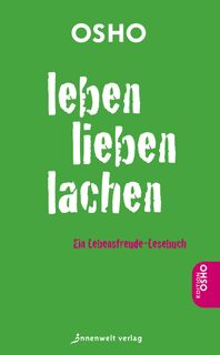 Leben. Lieben. Lachen - Osho (ISBN 9783936360837)