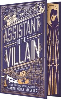 Maehrer, H: Assistant to the Villain (Special Edition Hardco - Hannah Nicole Maehrer (ISBN 9781682816349)