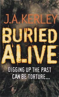 Buried Alive - Jack. A. Kerley (ISBN 9780007926138)