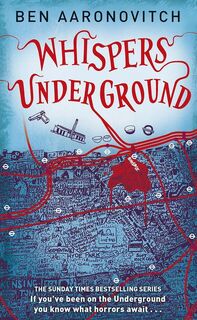 Aaronovitch, B: Whispers Underground - Ben Aaronovitch (ISBN 9781625676177)