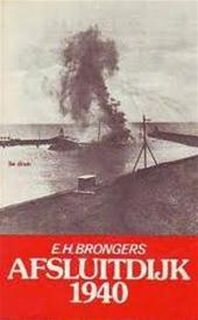 Afsluitdijk 1940 - E.H. Brongers (ISBN 9789060459942)