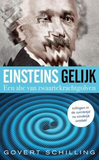 Einsteins gelijk - Govert Schilling (ISBN 9789059566996)
