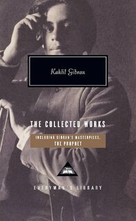 The Collected Works - Kahlil Gibran (ISBN 9780307267078)