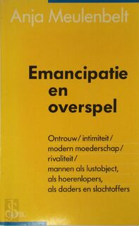 Emancipatie en overspel - A. Meulenbelt (ISBN 9789060128961)