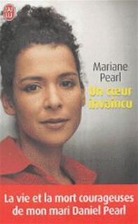 Un coeur invaincu - Sarah Crichton, Mariane Pearl (ISBN 9782290342312)