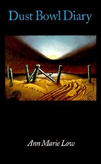 Dust Bowl Diary - Ann Marie Low (ISBN 9780803279131)