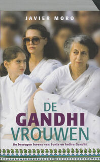 De Ghandi vrouwen - J. Moro (ISBN 9789061128984)