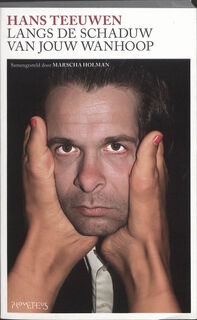 Langs de schaduw van jouw wanhoop + CD - Hans Teeuwen (ISBN 9789044614763)