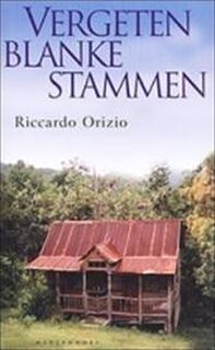 Vergeten blanke stammen - O. Orizio (ISBN 9789029066778)