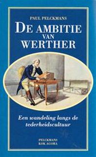 De ambitie van Werther - Paul Pelckmans (ISBN 9789028922822)