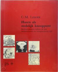 Hoorn als stedelijk knooppunt