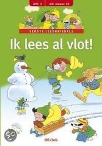 EERSTE LEESKRIEBELS: IK LEES AL VLOT! (AVI 2 - AVI NIEUW E3)