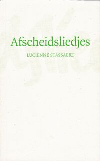 Afscheidsliedjes - Lucienne Stassaert (ISBN 9789076895215)