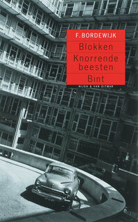 Blokken Knorrende beesten Bint - F. Bordewijk (ISBN 9789038803425)