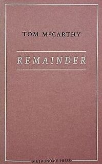 Remainder - Tom McCarthy