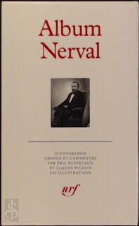 Album Gérard de Nerval - C. Pichois, E. Buffetaud (ISBN 9782070112821)