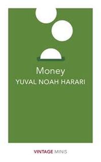 Money - Yuval Noah Harari (ISBN 9781784874025)