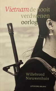 Vietnam de nooit verdwenen oorlog - W. Nieuwenhuis (ISBN 9789050185264)