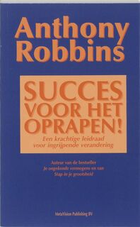 Succes voor het oprapen! - Anthony Robbins (ISBN 9789060108895)