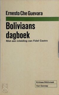 Boliviaans dagboek, 7.11.1966-7.10.1967 - Ernesto Guevara (ISBN 9789060120347)