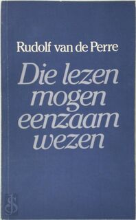 Die lezen mogen eenzaam wezen - Perre (ISBN 9789061524373)
