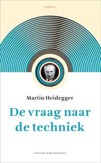 De vraag naar de techniek - Martin Heidegger (ISBN 9789460041488)