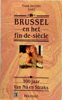 Brussel en het fin-de-siecle - Frank de Crits (ISBN 9789052402178)