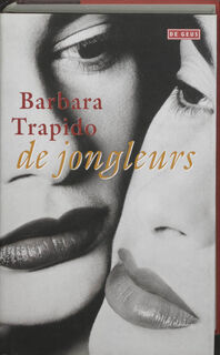 De jongleurs - B. Trapido (ISBN 9789052267463)