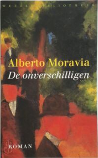 De onverschilligen - Alberto Moravia (ISBN 9789028421783)