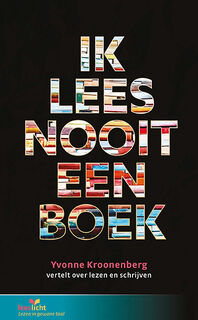 Ik lees nooit een boek - Yvonne Kroonenberg (ISBN 9789086965175)