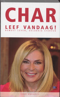Leef vandaag ! / Midprice editie - Char (ISBN 9789021541150)