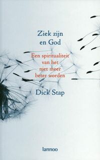 Ziek zijn en God - Dick Stap (ISBN 9789020961973)