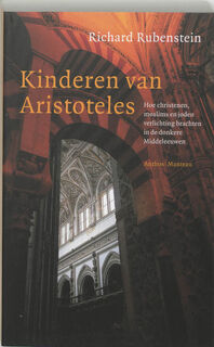 Kinderen van Aristoteles - Richard Rubenstein (ISBN 9789076341873)